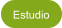 Estudio