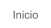 Inicio