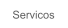 Servicos