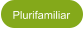 Plurifamiliar